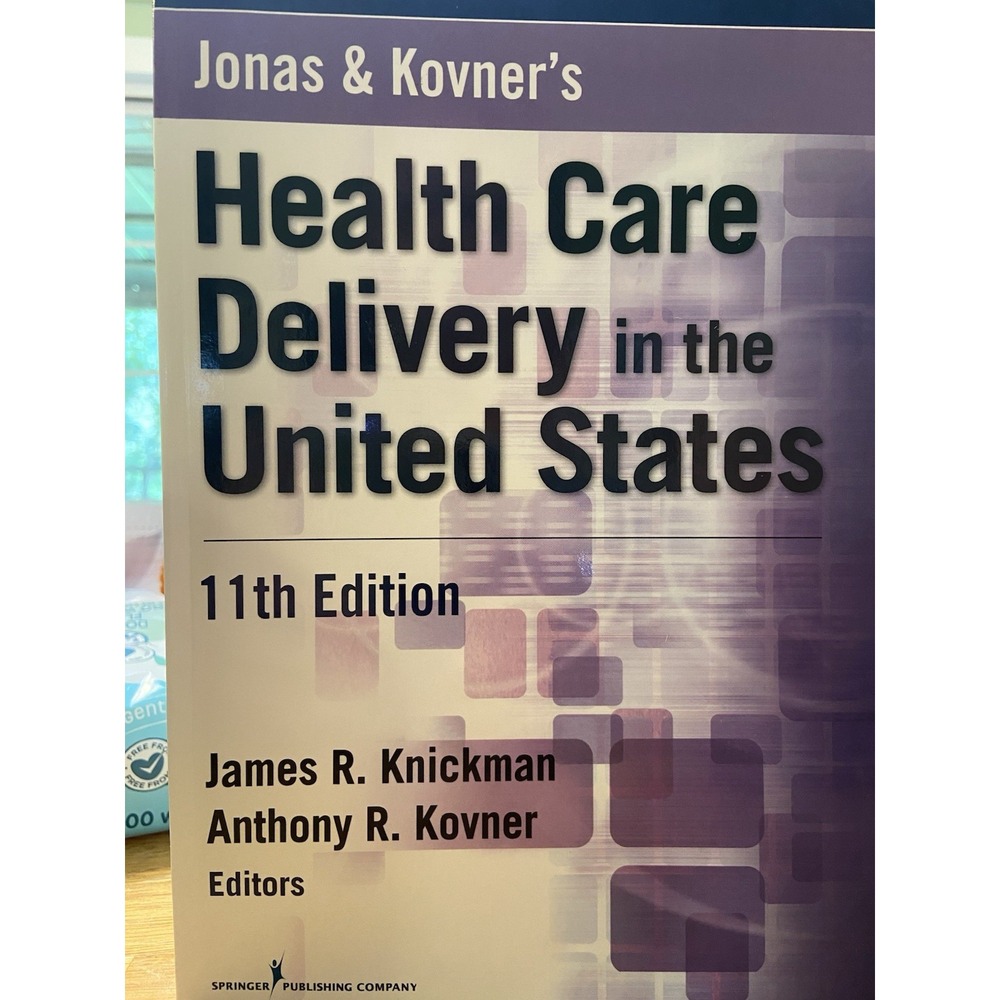 Health Care Delivery In The United States 11th Edition Knickman Kovner 2015‎
